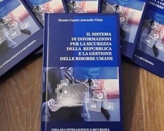 In libreria il libro: "Il Sistema di Informazioni per la Sicurezza della Repubblica e la Gestione delle Risorse Umane"
